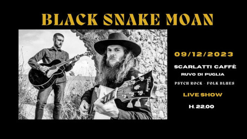 Black Snake Moan live at Scarlatti Caffè