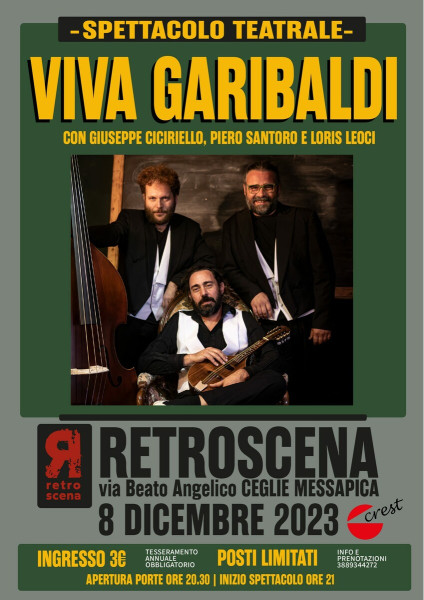 VIVA GARIBALDI! Uno spettacolo teatrale di Giuseppe Ciciriello