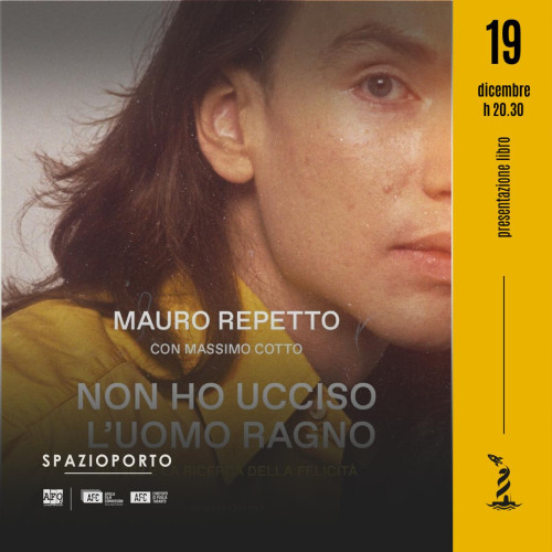 MAURO REPETTO (883) presenta"NON HO UCCISO L'UOMO RAGNO"