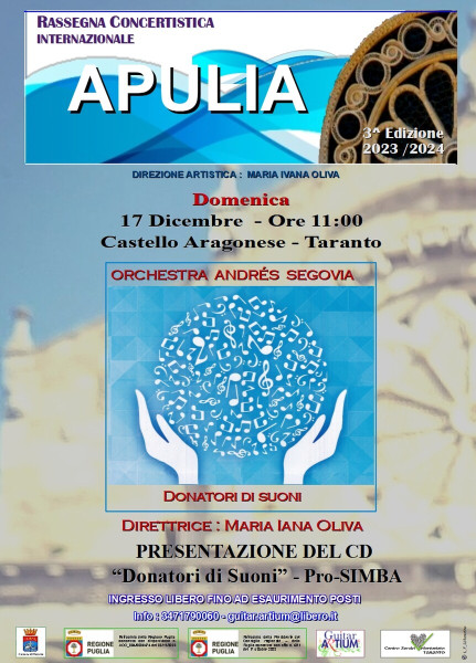 RASSEGNA CONCERTISCTICA INTERNAZIONALE "APULIA" III EDIZIONE- Concerto di presentazione del  CD "DONATORI DI SUONI " -Orchestra "Andrés Segovia"