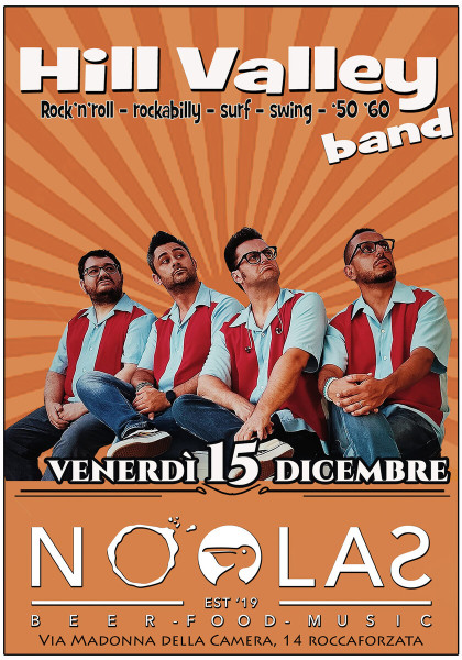 Hill Valley band live al Noolas