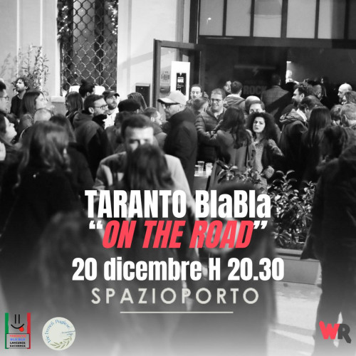 TARANTO BlaBla "ON THE ROAD"