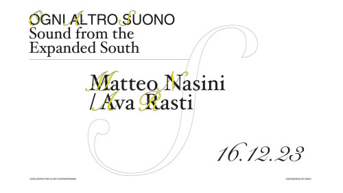 Matteo Nasini / Ava Rasti Ogni Altro Suono '23