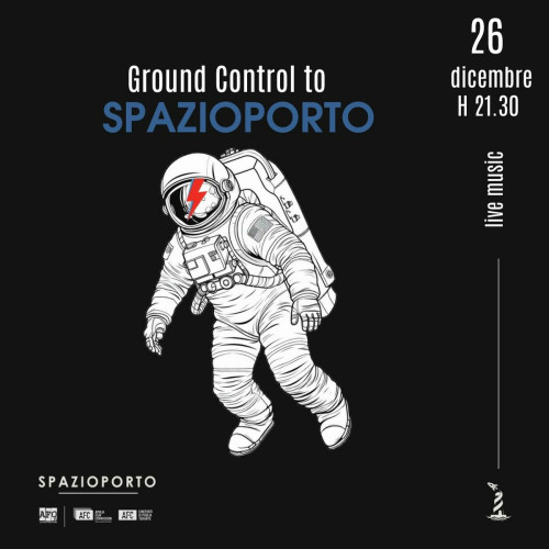 Ground Control to SPAZIOPORTO
