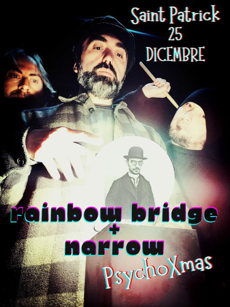 Barletta – Rainbow Bridge + Narrow Live PsychoXmas