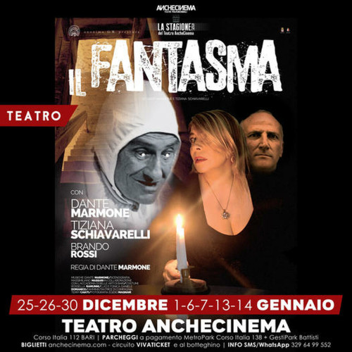 IL FANTASMA | con Dante Marmone e Tiziana Schiavarelli