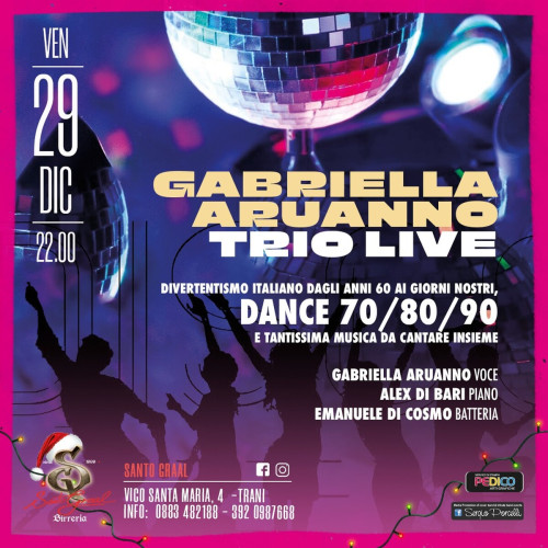 GABRIELLA ARUANNO TRIO LIVE - DANCE 70 80 90 A TRANI