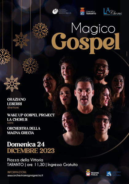 MAGICO GOSPEL con L.A. Chorus, WakeUp Gospel Project e l'Orchestra della Magna Grecia