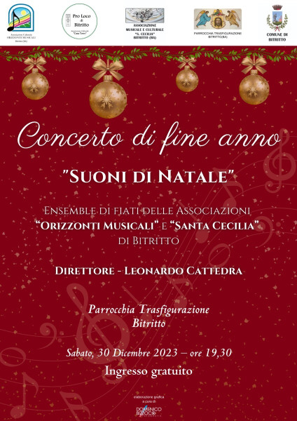 Concerto di fine anno   "SUONI DI NATALE"  Ensemble di fiati delle associazioni "ORIZZONTI MUSICALI" e "SANTA CECILIA" di Bitritto   Direttore: Leonardo Cattedra
