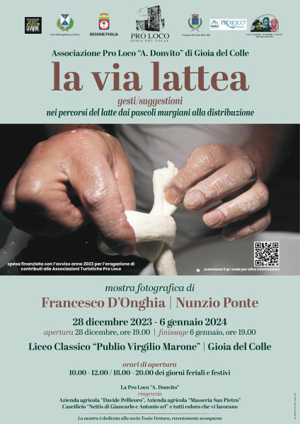 Mostra Fotografica LA VIA LATTEA Gesti/suggestioni Nei Percorsi del Latte Dai Pascoli Murgiani alla Distribuzione