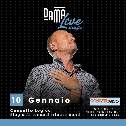 Concetto Logico - Biagio Antonacci tribute band live at Dama