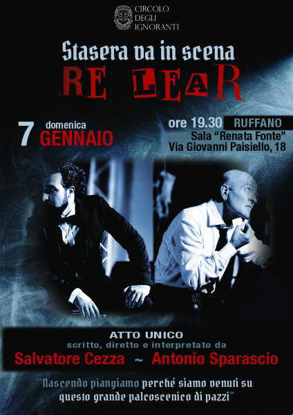 Stasera va in scena Re Lear - Atto Unico