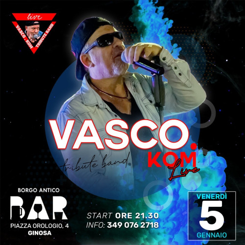 Vasco.Kom live al Borgo Antico Bar