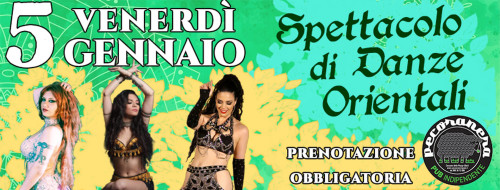 SPETTACOLO DI DANZE ORIENTALI