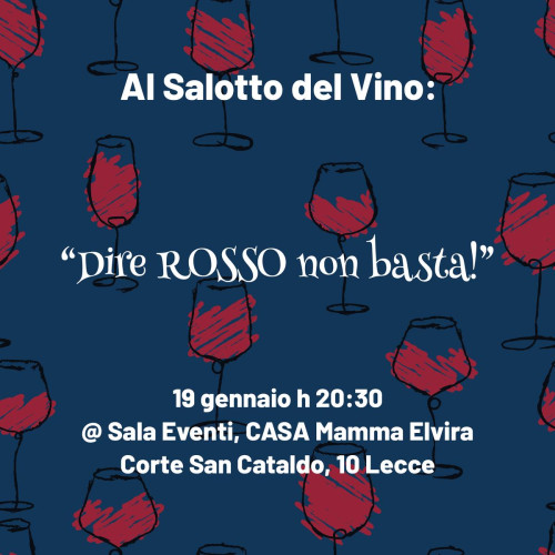 Cena Degustazione "Dire ROSSO non basta!"