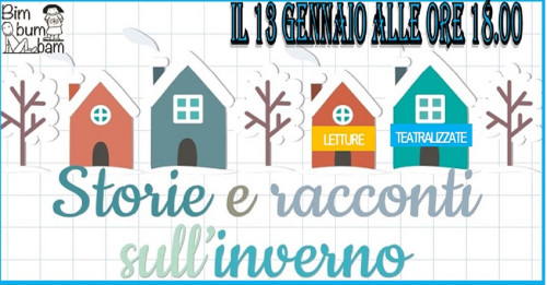 STORIE E RACCONTI DELL'INVERNO Lettura Teatralizzata