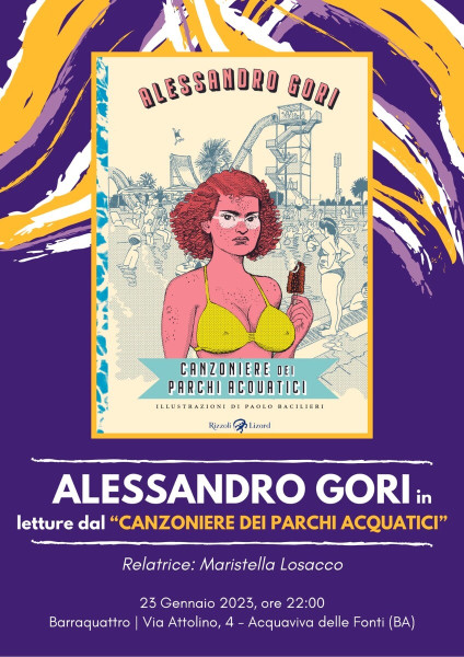 Alessandro Gori in Letture dal Canzoniere dei parchi acquatici