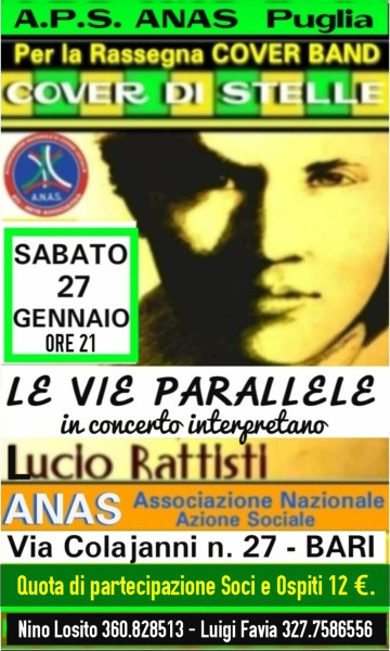 Cover di Stelle presenta all' A.P.S. ANAS Bari la Tribute Band del Mitico Lucio Battisti "LE VIE PARALLELE" live.