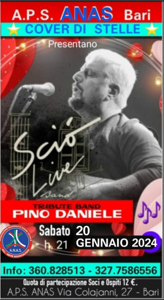 Cover di Stelle è lieta di presentare "SCIO' LIVE" tribute Band di Pino Daniele all' A.P.S ANAS di Bari Sabato 20 Gennaio 2024 h. 21:00