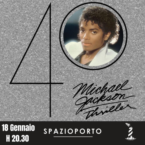THRILLER 40 | Proiezione + Talk