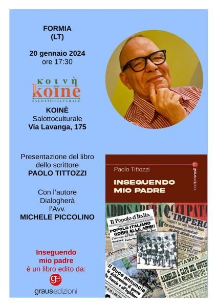 Presentazione libro INSEGUENDO MIO PADRE di Paolo Tittozzi