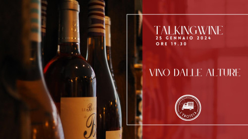 TalkingWine: vino dalle alture