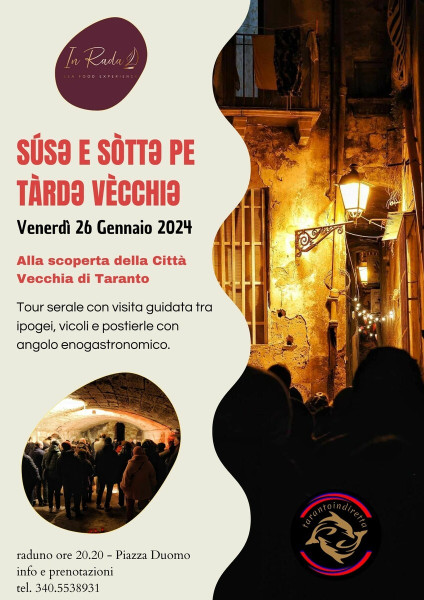 Venerdì 26 gennaio, Súse e sòtte pe Tàrde Vècchie