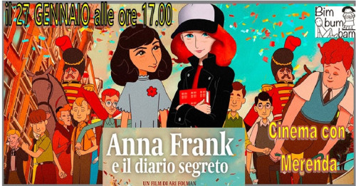 ANNA FRANK E IL DIARIO SEGRETO per Cinema Con Merenda