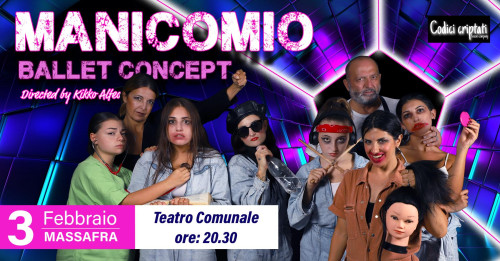 Manicomio Ballet Concept - Spettacolo Teatrale Ballettistico