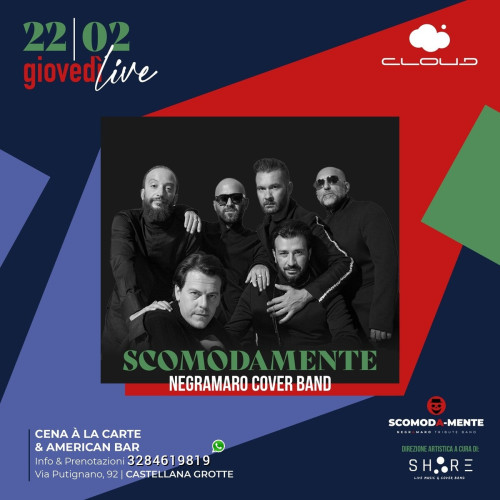 Scomodamente - Negramaro tribute band live at Cloud