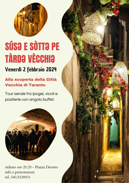 Venerdì 2 febbraio, Súse e sòtte pe Tàrde Vècchie