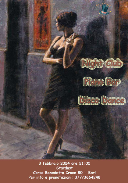 Night, Pianobar e Disco Dance