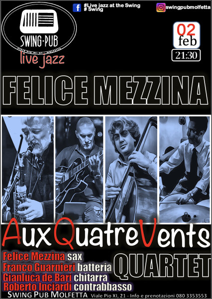 Live Jazz - Felice Mezzina Aux Quatre Vents Quartet