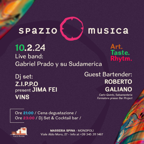 Spazio Musica: Gabriel Prado y su Sudamerica live. A seguire il dj set di Z.I.P.P.O presents JIMA FEI e Vins