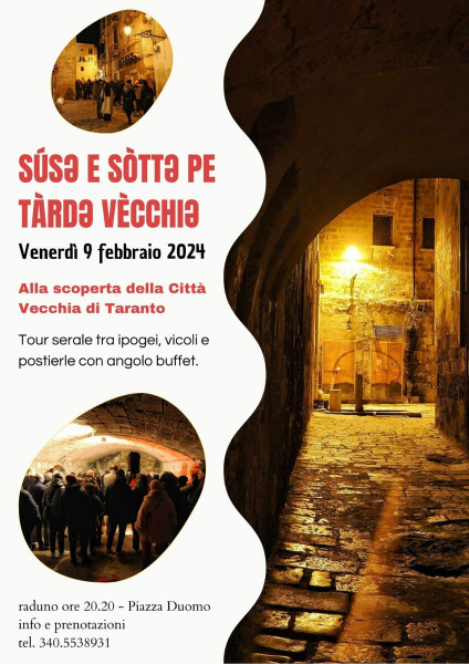 Venerdì 9 febbraio, Súse e sòtte pe Tàrde Vècchie. Il tour serale sotto le stelle.