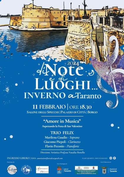 La rassegna " Di Note e di Luoghi...INVERNO a Taranto" si conclude con il TRIO FELIX