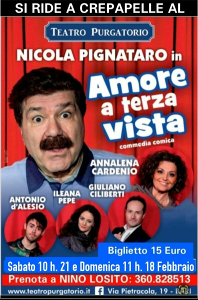Si replica al Teatro Purgatorio la comicissima commedia AMORE A TERZA VISTA.