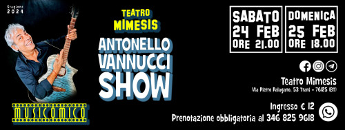 Antonello Vannucci Show
