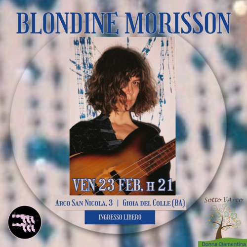 Blondine Morisson @Sotto l'Arco
