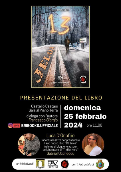 Presentazione del romanzo Thriller "13 Jeloa" di Luca D'Onofrio