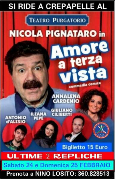 A grande richiesta continuano le repliche della comicissima commedia di Nicola Pignataro "AMORE A TERZA VISTA"