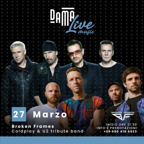 Broken Frames - Coldplay & U2 tribute band live at Dama