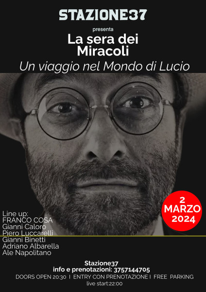 Ciao Lucio: LA NOTTE dei MIRACOLI