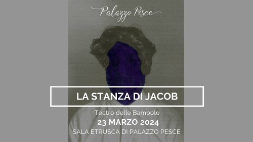 La stanza di Jacob [Spettacolo teatrale su testo di Virginia Woolf]