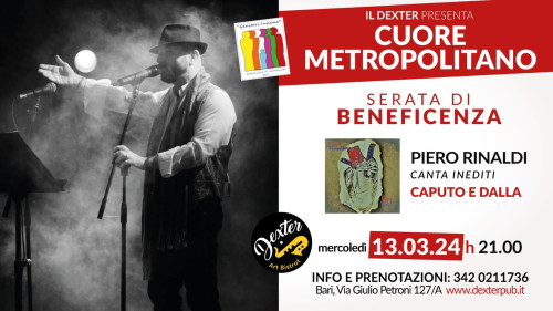 CUORE METROPOLITANO -  Concerto di beneficenza di Piero Rinaldi