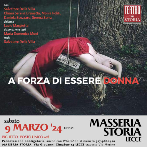 A forza di Essere Donna per 'Teatro in Storia'