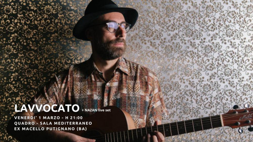 LAVVOCATO + NAZAN live set al Quadro