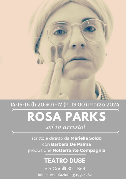 Spettacolo teatrale "Rosa Parks, sei in arresto!" della compagnia Notterrante