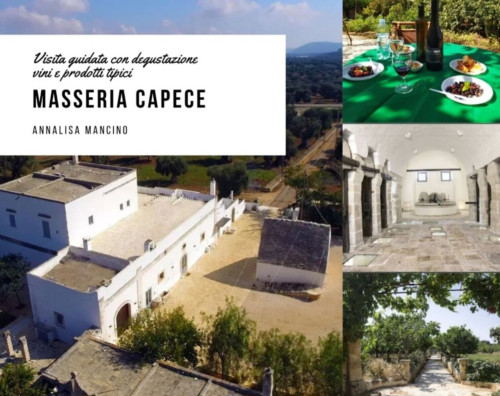 Visita guidata alla Masseria Capece con calice di vino