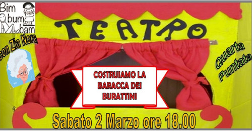 COSTRUIAMO INSIEME LA BARACCA DEI BURATTINI.
